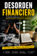 ¡DESORDEN FINANCIERO? El método práctico para ordenar tu dinero y eliminar deudas